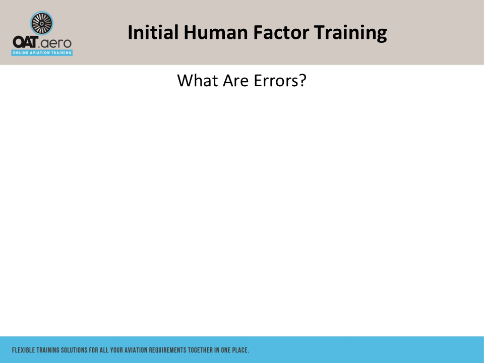 Human Factors Initial Module 2 Aims & Origin - Online Aviation Training